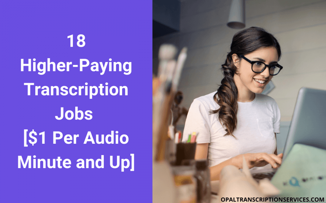 75+ Online Transcription Jobs for Beginners and Pros