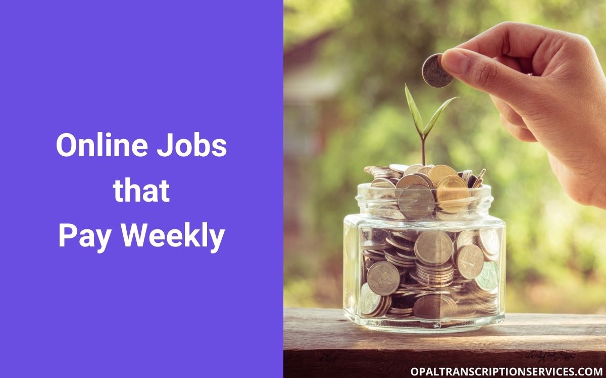 31 Online Jobs that Pay Weekly with PayPal in 2023 (Legitimate)